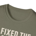 I Fixed The Falling Part T-Shirt