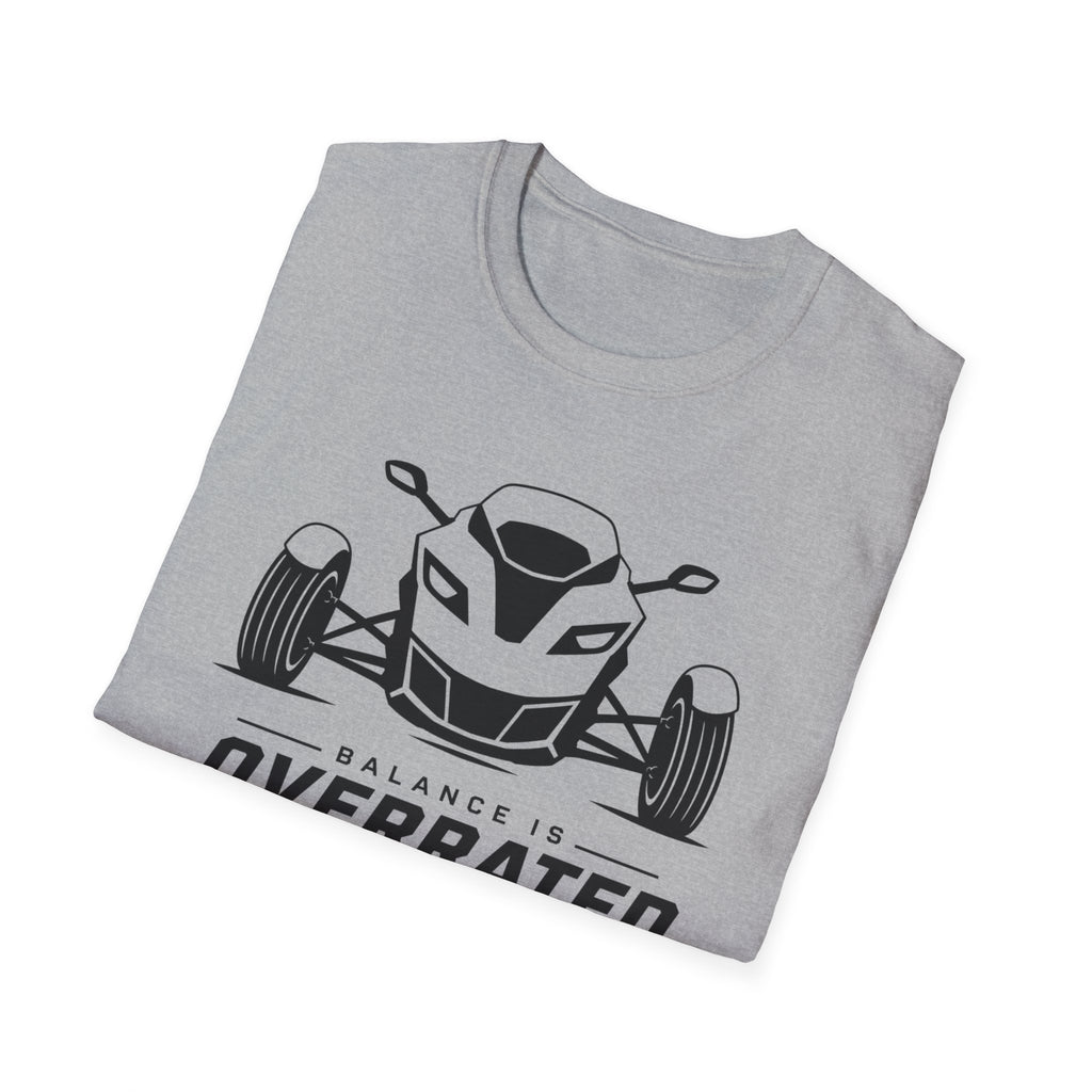 Balance is Overrated T-Shirt