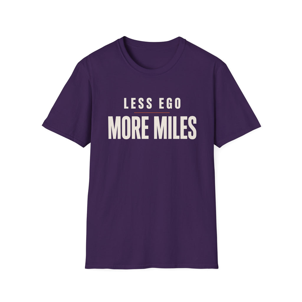 Less Ego More Miles Words T-Shirt
