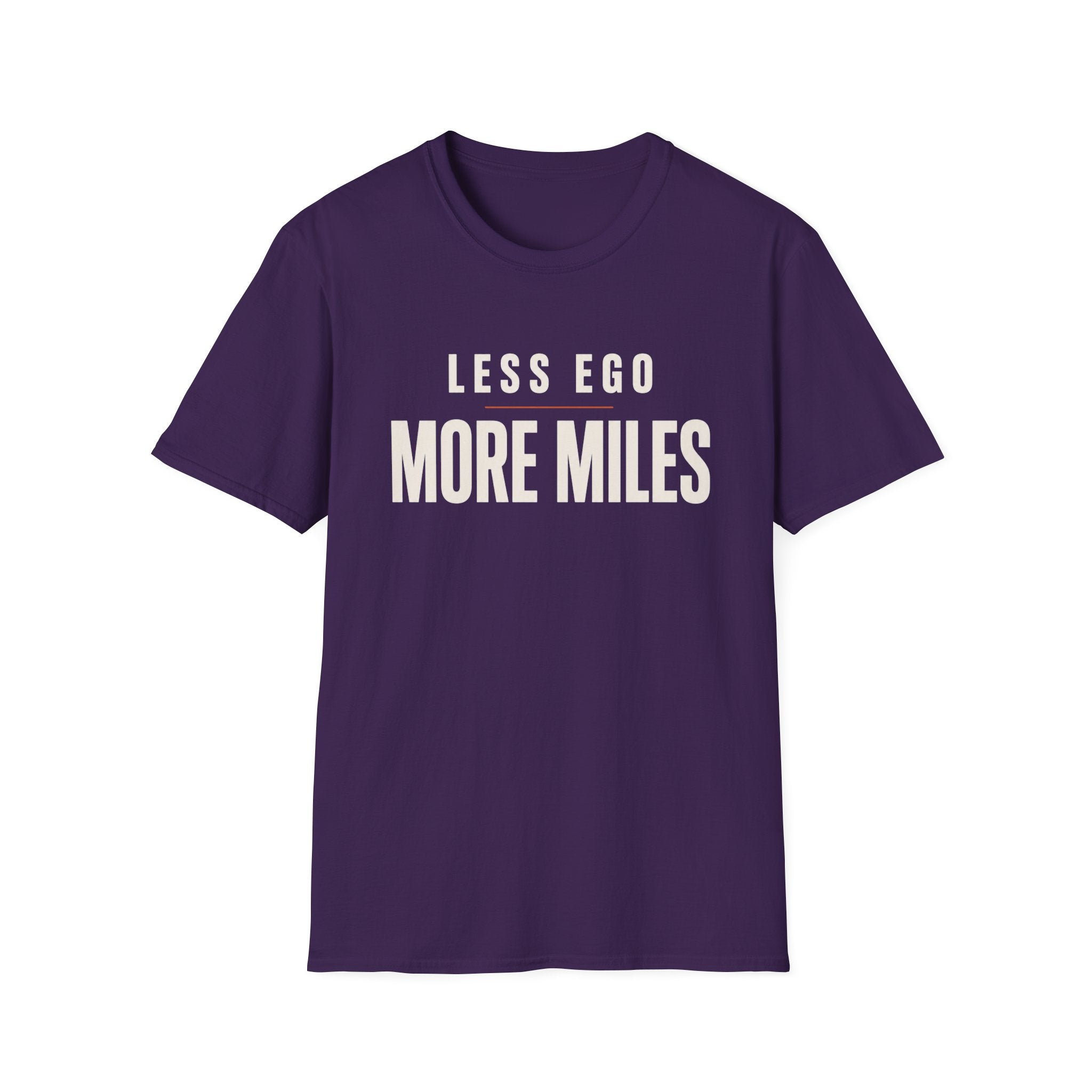 Less Ego More Miles Words T-Shirt