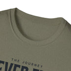 The Journey Never Ends T-Shirt