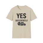 Yes It Leans Differently T-Shirt