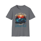 Not Just A Ride Its A Lifestyle T-Shirt