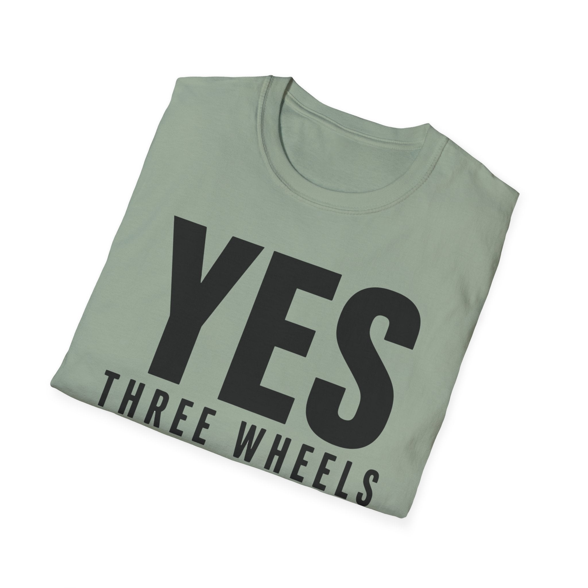 Yes Three Wheels T-Shirt
