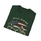 Still Riding Strong T-Shirt