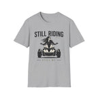 Still Riding Still Me 2 T-Shirt