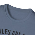 Miles Are My Therapy T-Shirt