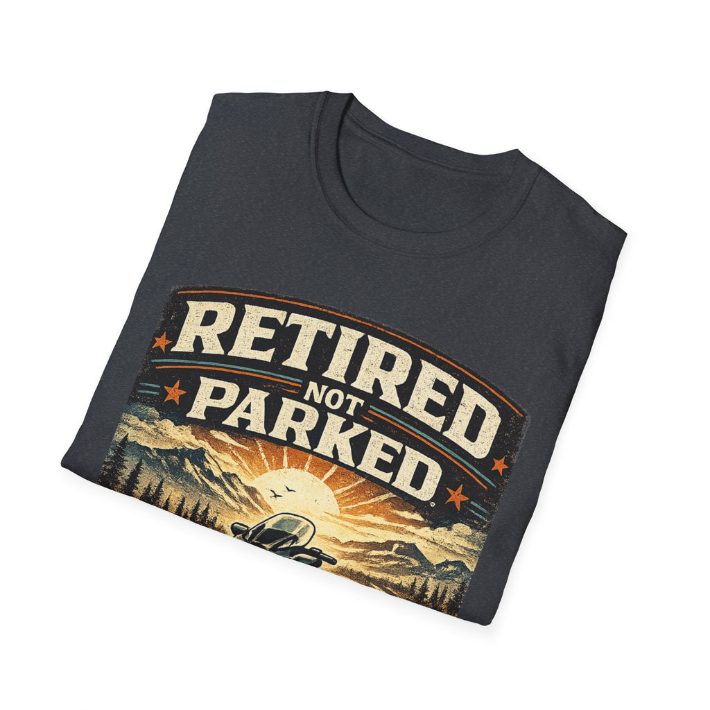 Retired Not Parked T-Shirt