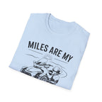 Miles Are My Therapy T-Shirt