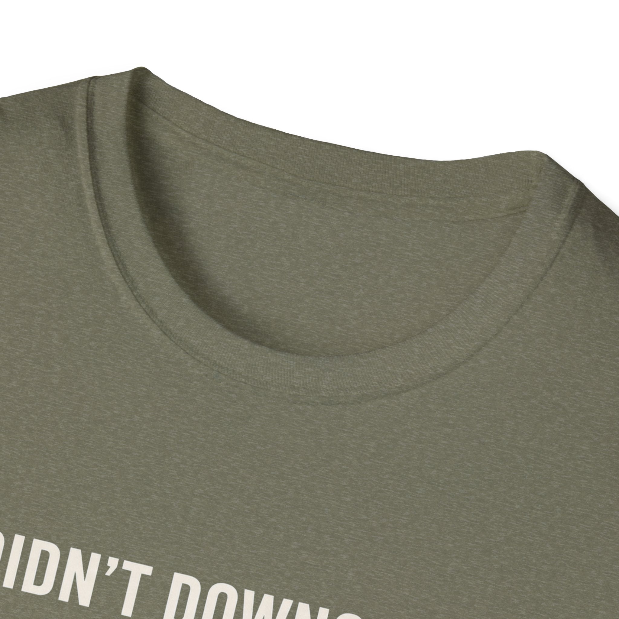 I Didn't Downgrade I Upgraded T-Shirt