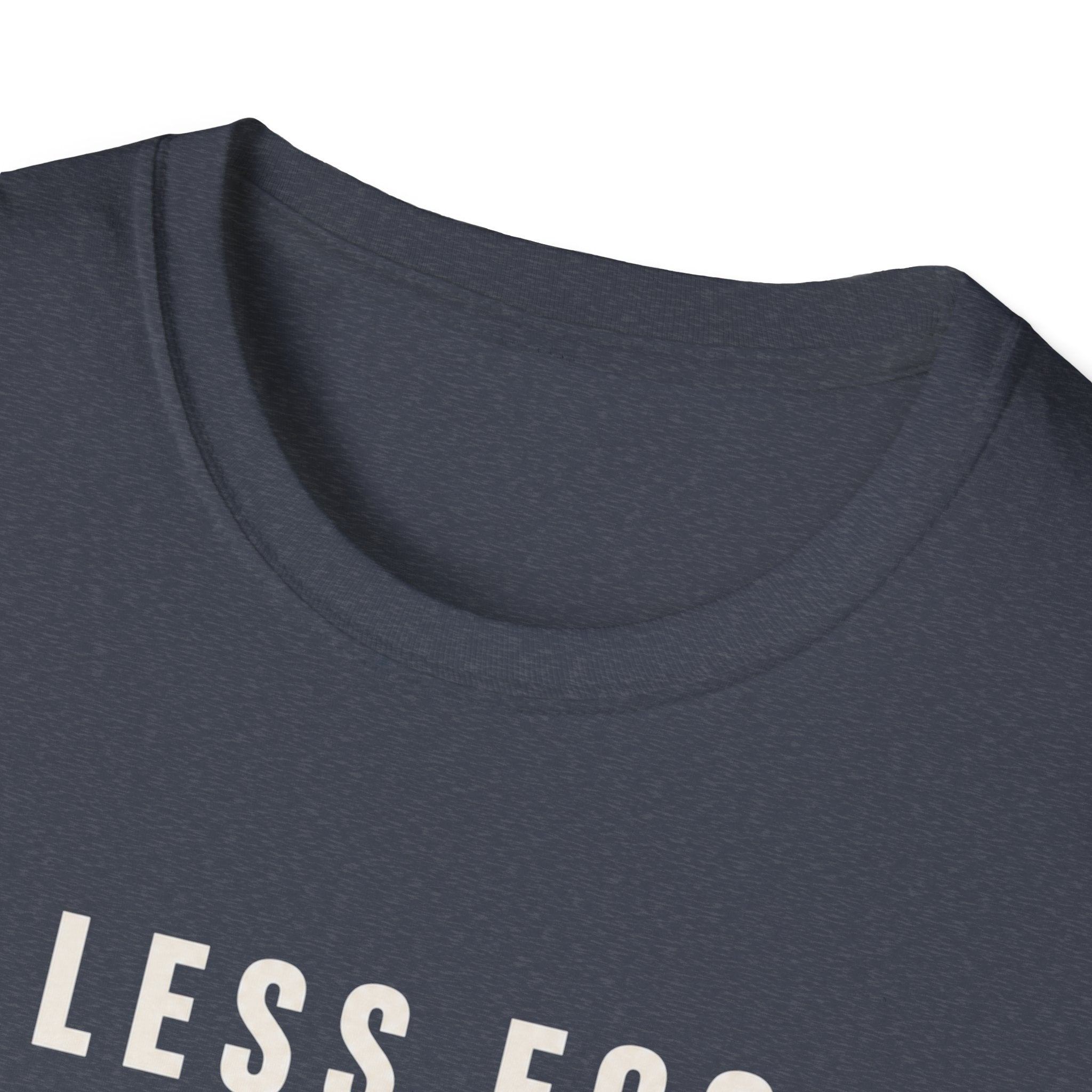 Less Ego More Miles Words T-Shirt