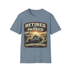 Retired Not Parked T-Shirt