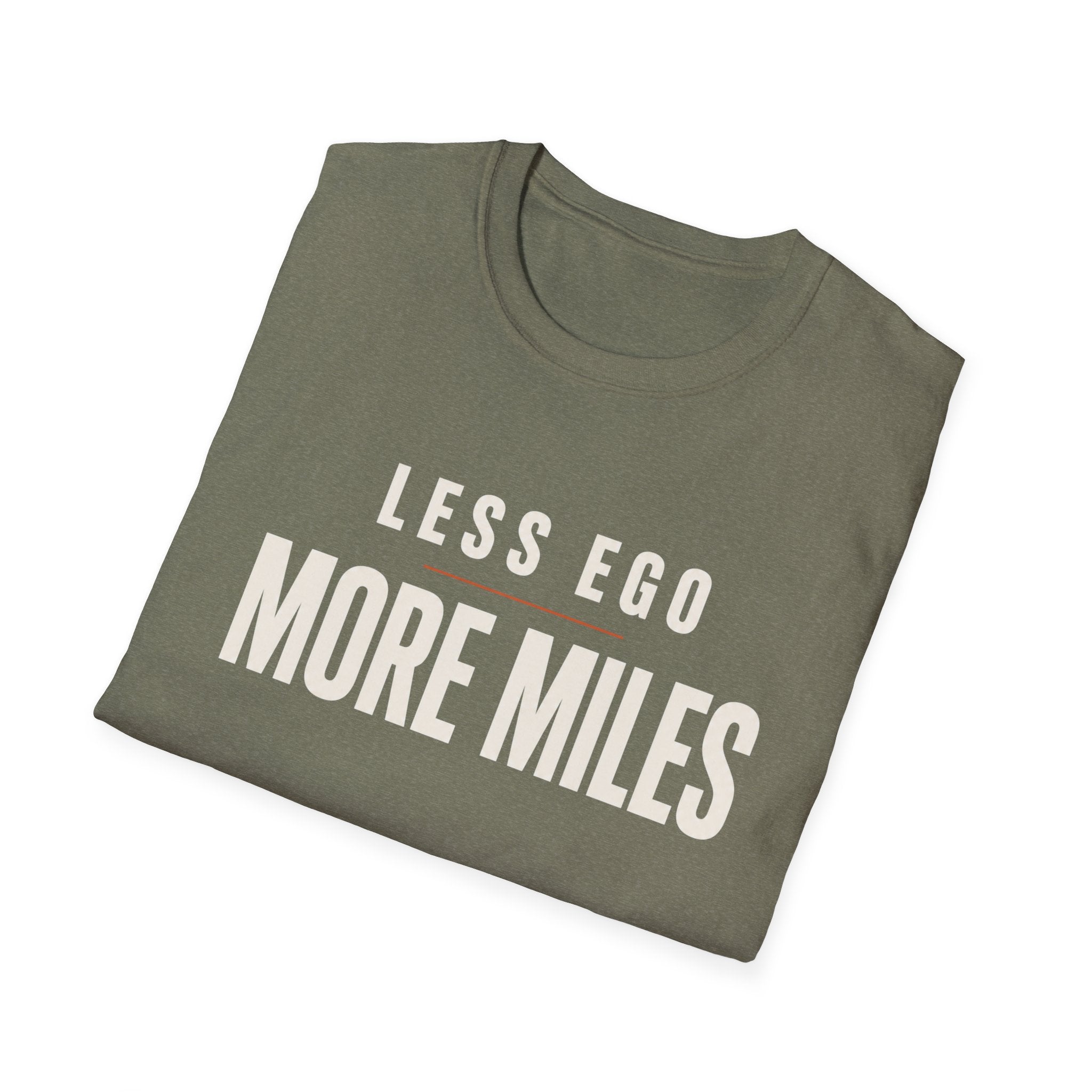 Less Ego More Miles Words T-Shirt
