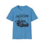 Take the Long Way Home BIgger T-Shirt