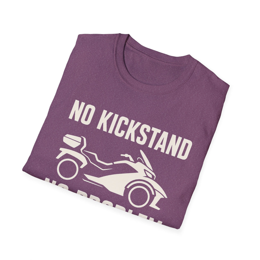 No Kickstand No Problem T-Shirt