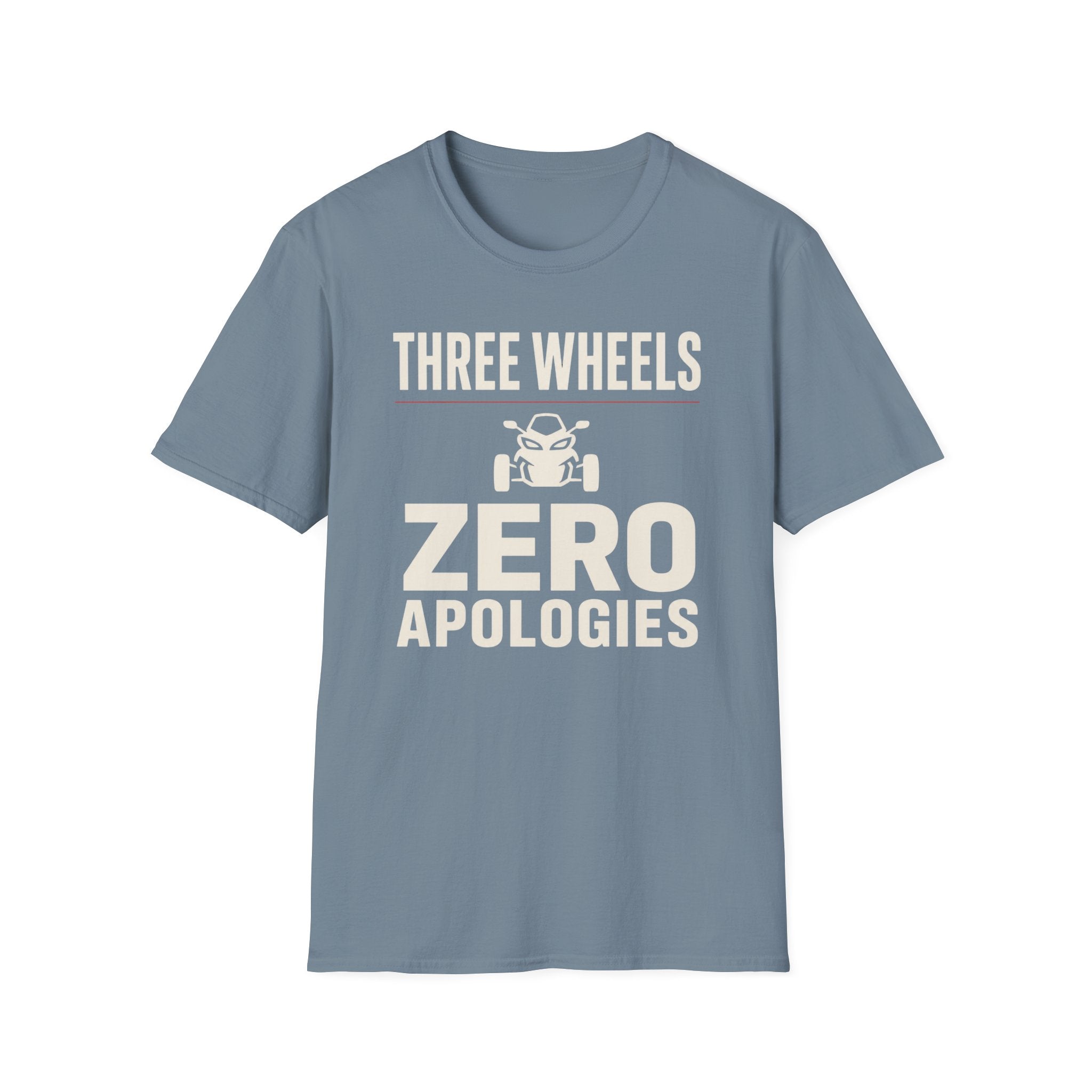 Three Wheels Zero Apologies T-Shirt