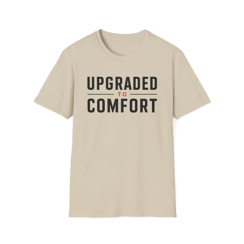 Upgraded to Comfort T-Shirt
