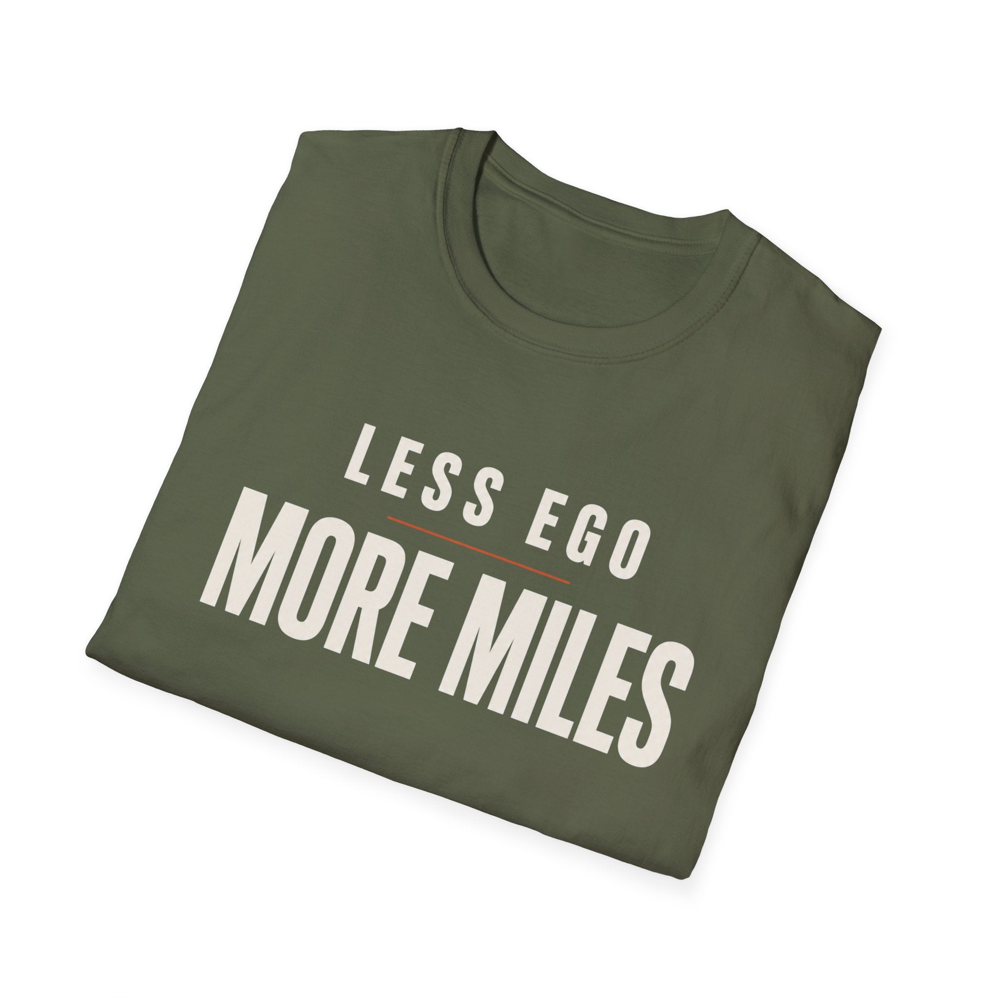 Less Ego More Miles Words T-Shirt
