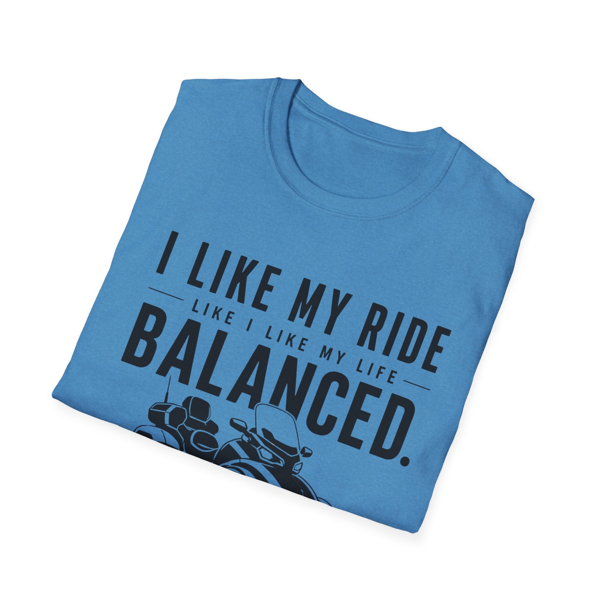 I Like My Ride Balanced T-Shirt