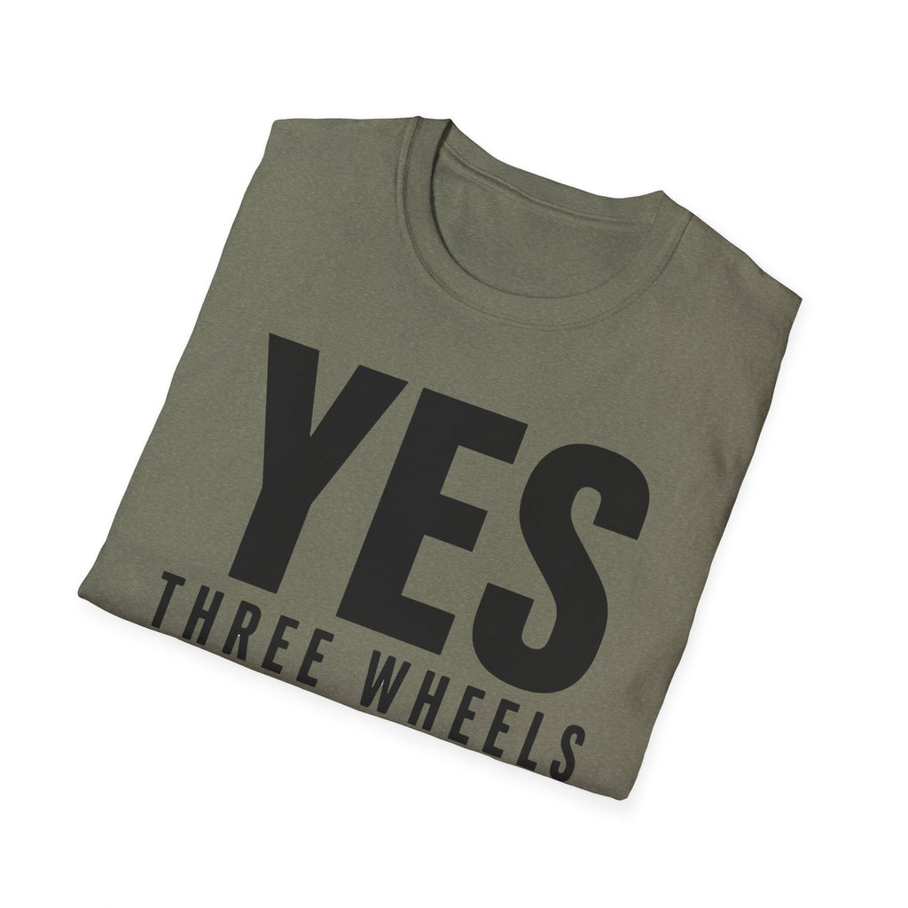 Yes Three Wheels T-Shirt