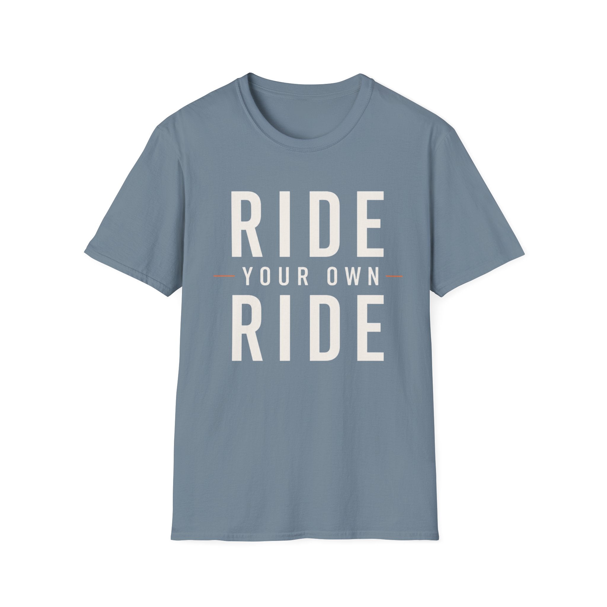 Ride Your Own Ride T-Shirt