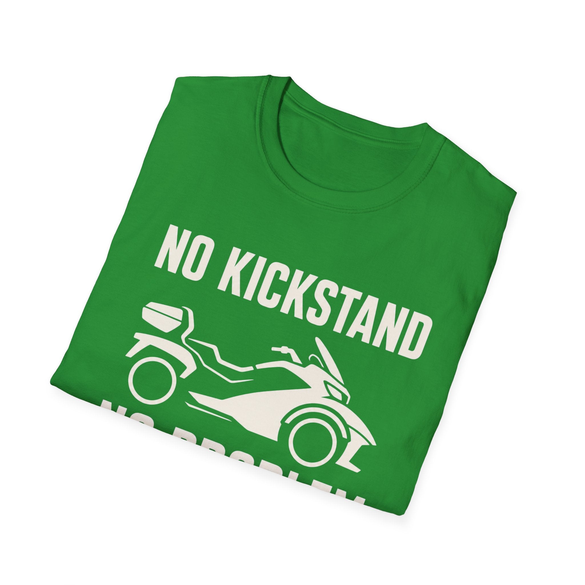 No Kickstand No Problem T-Shirt