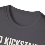 No Kickstand No Problem T-Shirt