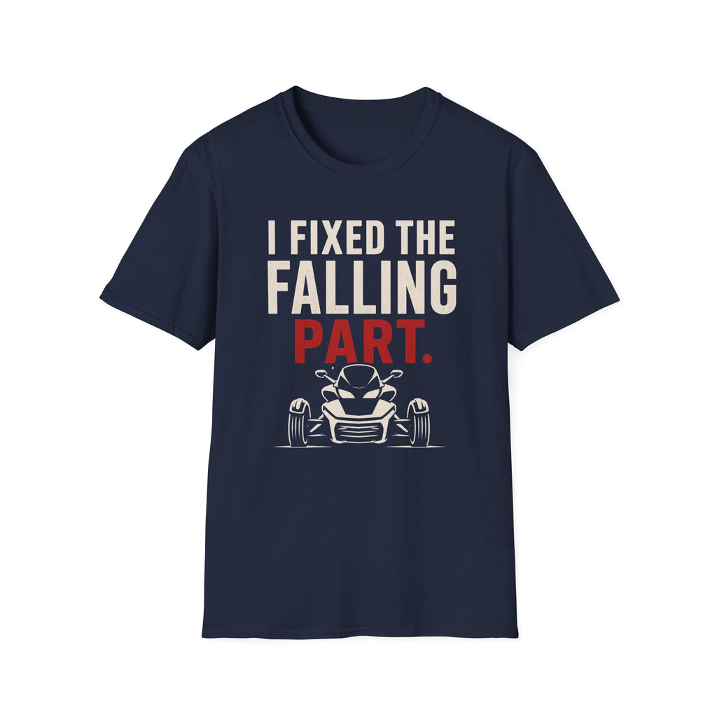 I Fixed The Falling Part T-Shirt