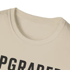 Upgraded to Comfort T-Shirt