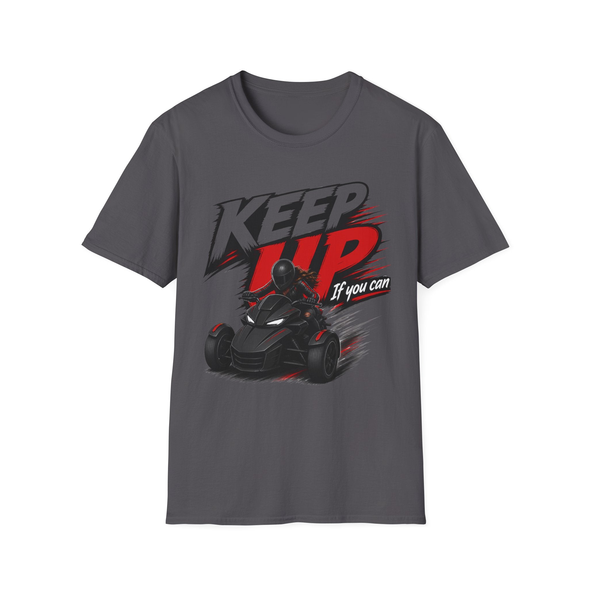 Keep Up If You Can T-Shirt