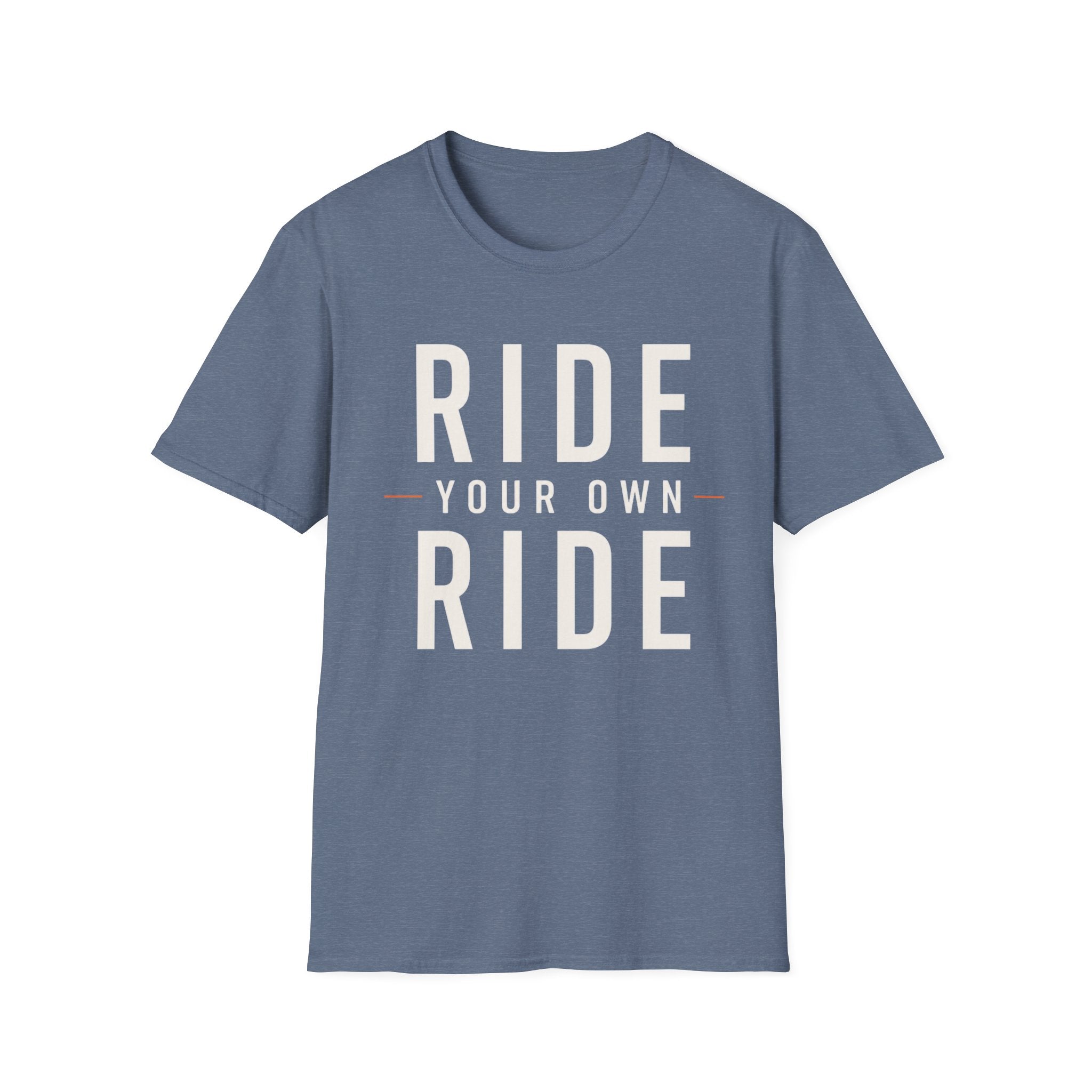 Ride Your Own Ride T-Shirt