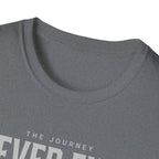 The Journey Never Ends White T-Shirt