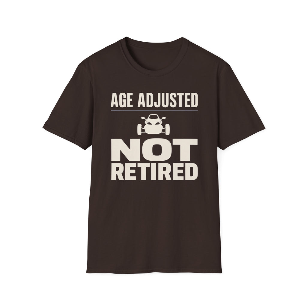 Age Adjusted Not Retired 2 T-Shirt