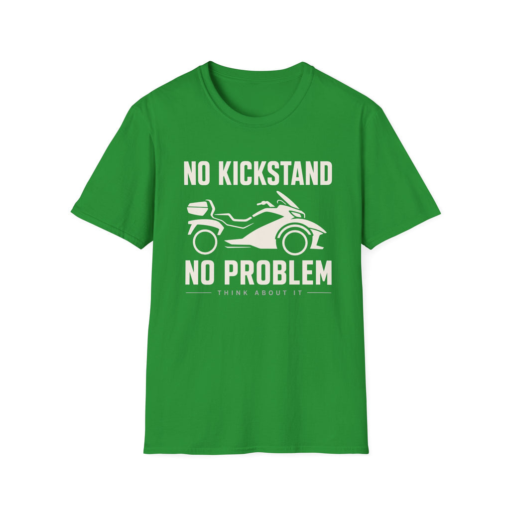 No Kickstand No Problem T-Shirt