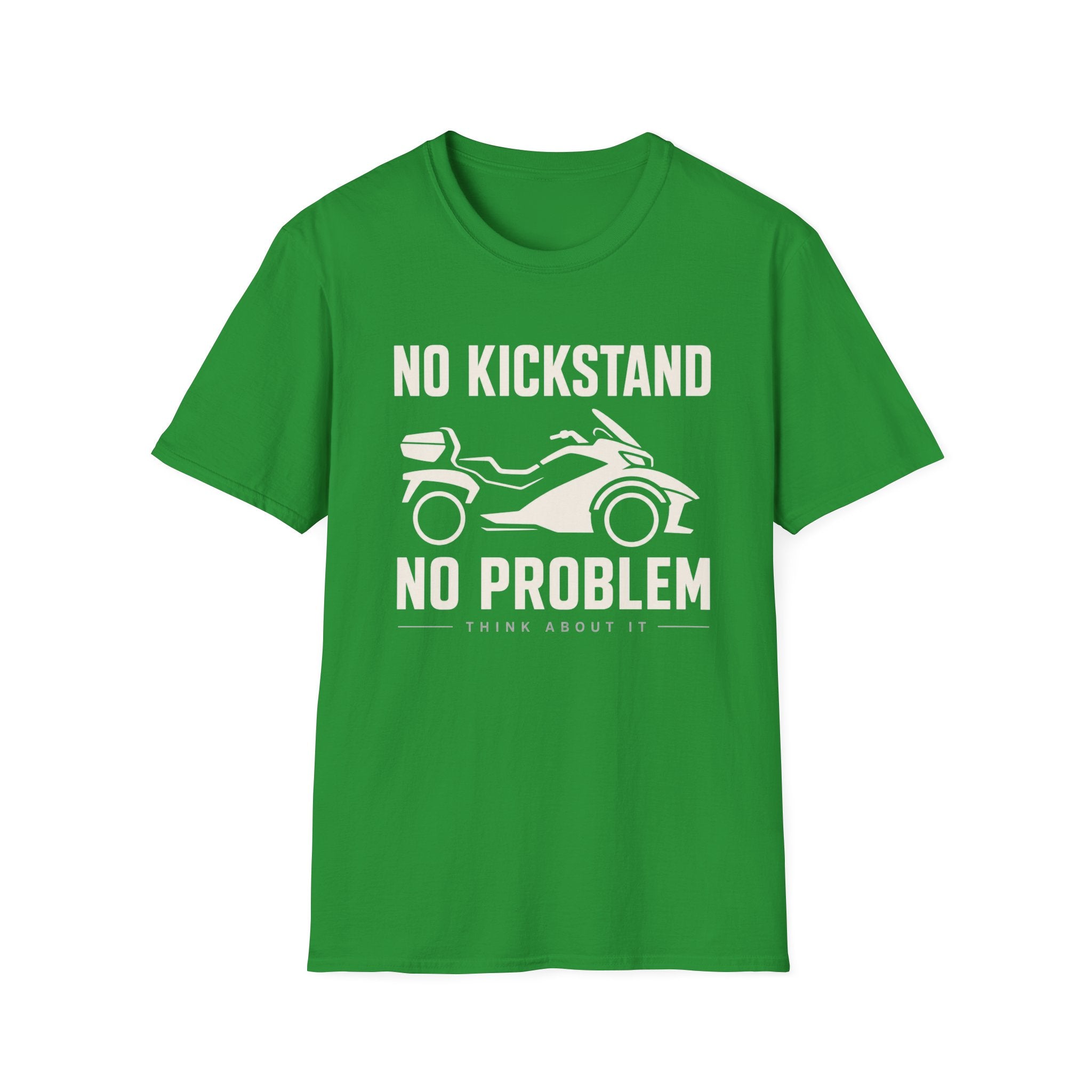 No Kickstand No Problem T-Shirt
