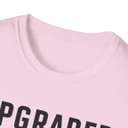 Upgraded to Comfort T-Shirt
