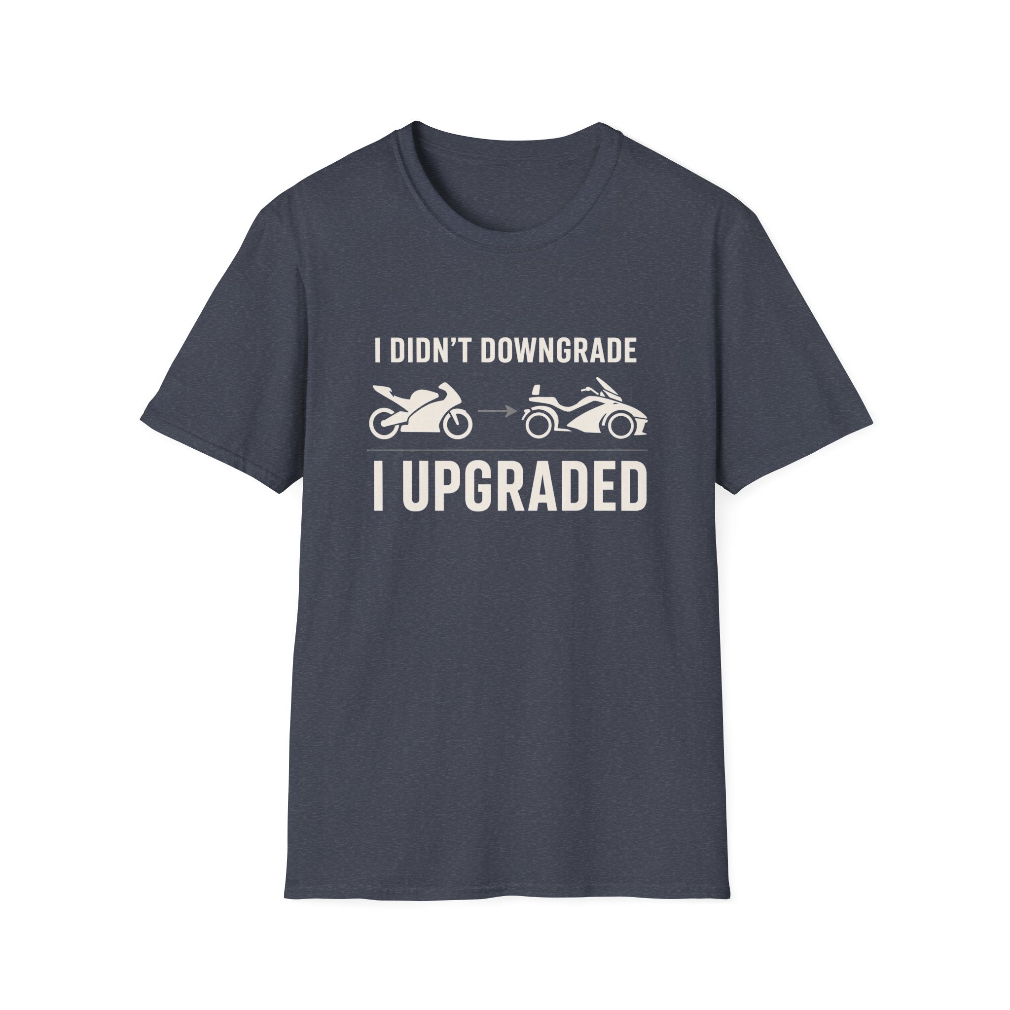 I Didn't Downgrade I Upgraded T-Shirt
