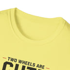 Two Wheels Are Cute T-Shirt