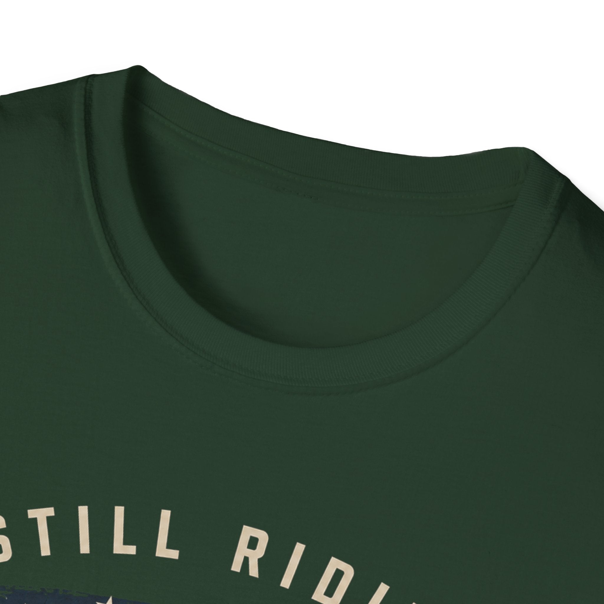Still Riding Strong T-Shirt