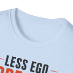 Less Ego More Miles T-Shirt