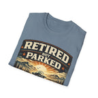 Retired Not Parked T-Shirt