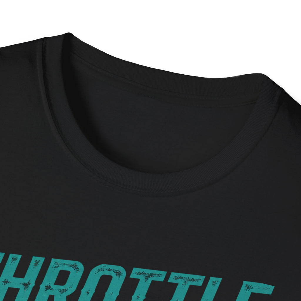 Throttle In My Hand T-Shirt