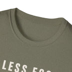 Less Ego More Miles Words T-Shirt