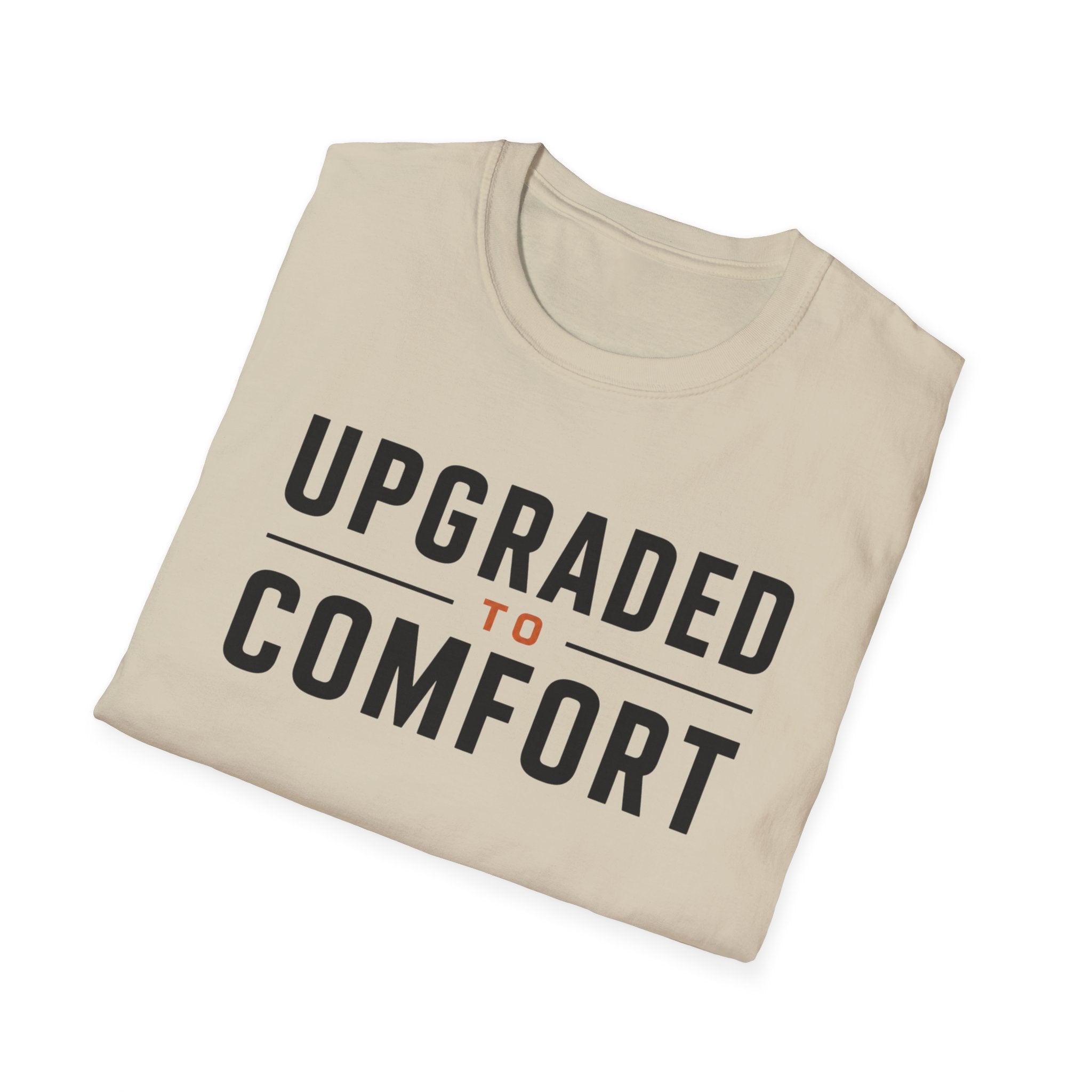 Upgraded to Comfort T-Shirt