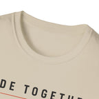 Ride Together Stay Free T-Shirt