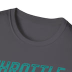 Throttle In My Hand T-Shirt