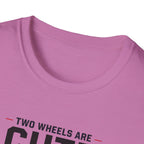 Two Wheels Are Cute T-Shirt
