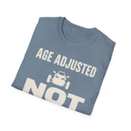 Age Adjusted Not Retired 2 T-Shirt