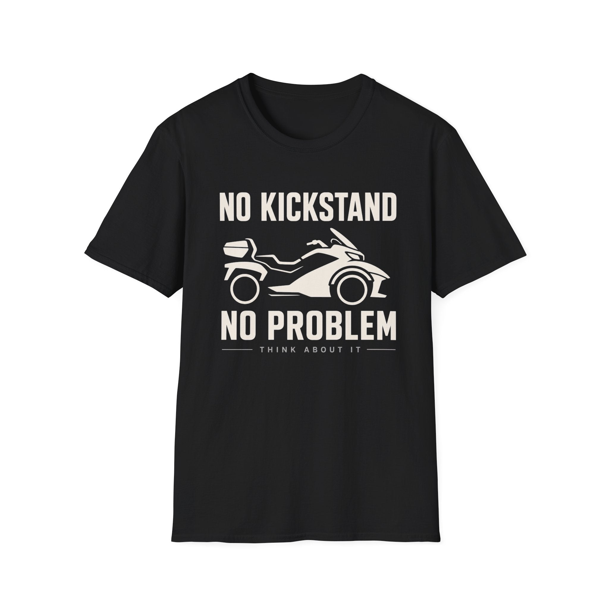 No Kickstand No Problem T-Shirt