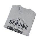 Still Serving the Road T-Shirt